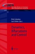 Grüne / Colonius |  Dynamics, Bifurcations and Control | Buch |  Sack Fachmedien