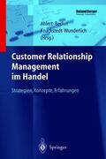 Ahlert / Wunderlich / Becker |  Customer Relationship Management im Handel | Buch |  Sack Fachmedien