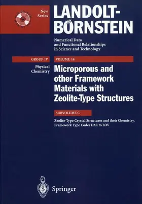 Baur / Fischer |  Zeolite-Type Crystal Structures and their Chemistry., Framework Type Codes DAC to LOV | Buch |  Sack Fachmedien