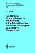 Maina |  Fundamental Structural Aspects and Features in the Bioengineering of the Gas Exchangers: Comparative Perspectives | Buch |  Sack Fachmedien