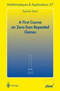 Sorin |  A First Course on Zero-Sum Repeated Games | Buch |  Sack Fachmedien