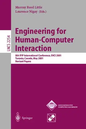 Nigay / Little | Engineering for Human-Computer Interaction | Buch | 978-3-540-43044-5 | sack.de