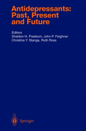 Preskorn / Ross / Stanga |  Antidepressants: Past, Present and Future | Buch |  Sack Fachmedien