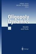 Sushko / Puu |  Oligopoly Dynamics | Buch |  Sack Fachmedien