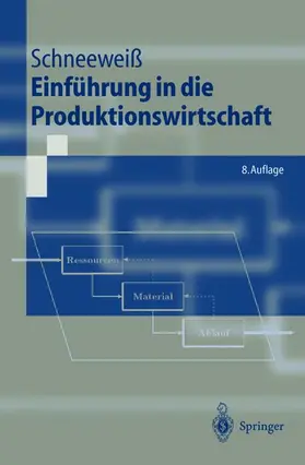 Schneeweiß |  Einführung in die Produktionswirtschaft | Buch |  Sack Fachmedien