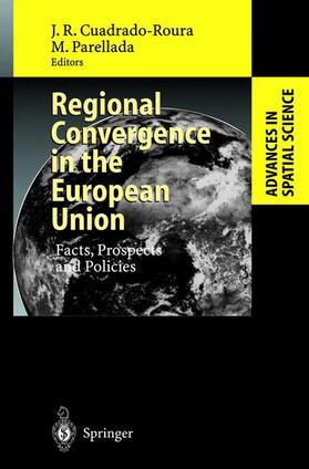 Cuadrado-Roura / Parellada | Regional Convergence in the European Union | Buch | 978-3-540-43242-5 | sack.de