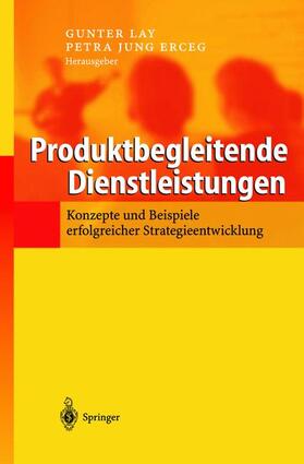 Jung Erceg / Lay | Produktbegleitende Dienstleistungen | Buch | 978-3-540-43278-4 | sack.de