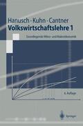 Hanusch / Cantner / Kuhn |  Volkswirtschaftslehre 1 | Buch |  Sack Fachmedien