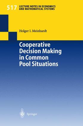 Meinhardt |  Cooperative Decision Making in Common Pool Situations | Buch |  Sack Fachmedien