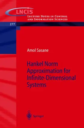 Sasane |  Hankel Norm Approximation for Infinite-Dimensional Systems | Buch |  Sack Fachmedien