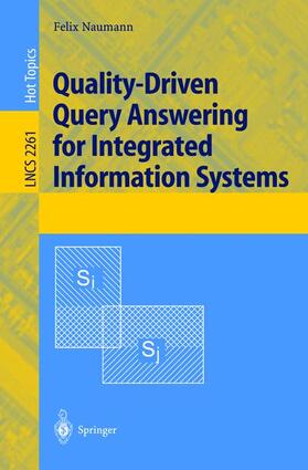 Naumann | Quality-Driven Query Answering for Integrated Information Systems | Buch | 978-3-540-43349-1 | sack.de