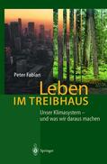 Fabian |  Leben im Treibhaus | Buch |  Sack Fachmedien