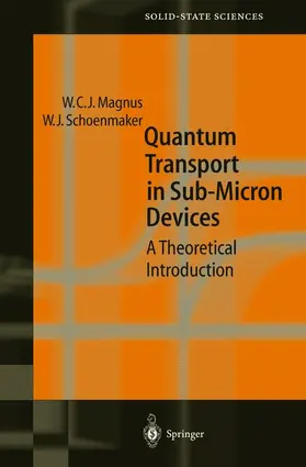 Magnus / Schoenmaker |  Quantum Transport in Submicron Devices | Buch |  Sack Fachmedien