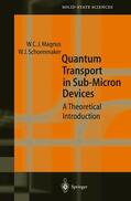 Schoenmaker / Magnus |  Quantum Transport in Submicron Devices | Buch |  Sack Fachmedien