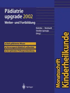 Koletzko / Stöckler-Ipsiroglu / Reinhardt |  Pädiatrie upgrade 2002 | Buch |  Sack Fachmedien