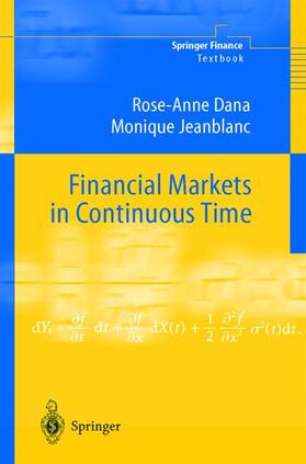 Dana / Jeanblanc | Financial Markets in Continuous Time | Buch | 978-3-540-43403-0 | sack.de