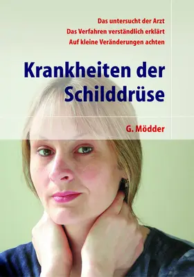 Mödder |  Krankheiten der Schilddrüse | Buch |  Sack Fachmedien