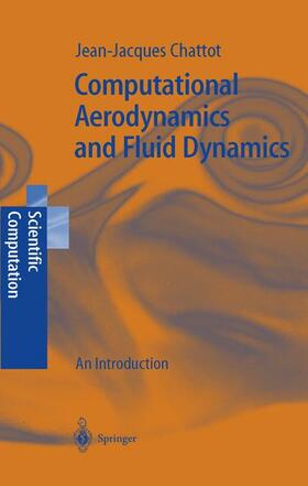 Chattot | Computational Aerodynamics and Fluid Dynamics | Buch | 978-3-540-43494-8 | sack.de