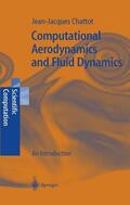 Chattot |  Computational Aerodynamics and Fluid Dynamics | Buch |  Sack Fachmedien