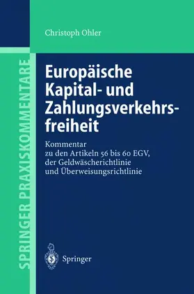Ohler |  Europäische Kapital- und Zahlungsverkehrsfreiheit | Buch |  Sack Fachmedien