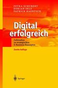 Schubert / Haertsch / Selz |  Digital erfolgreich | Buch |  Sack Fachmedien