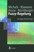 Michels / Nürnberger / Klawonn |  Fuzzy-Regelung | Buch |  Sack Fachmedien