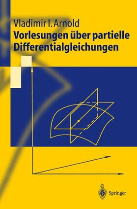 Arnold |  Vorlesungen über partielle Differentialgleichungen | Buch |  Sack Fachmedien