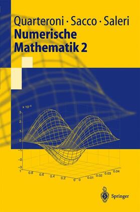 Quarteroni / Saleri / Sacco | Numerische Mathematik 2 | Buch | 978-3-540-43616-4 | sack.de