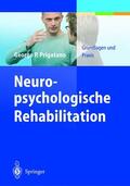 Prigatano |  Prigatano, G: Neuropsychologische Rehabilitation | Buch |  Sack Fachmedien