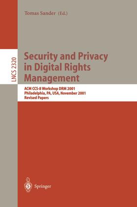 Sander | Security and Privacy in Digital Rights Management | Buch | 978-3-540-43677-5 | sack.de