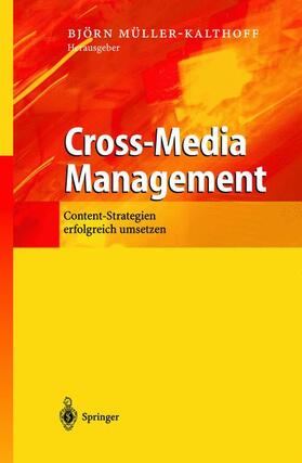 Müller-Kalthoff | Cross-Media Management | Buch | 978-3-540-43692-8 | sack.de