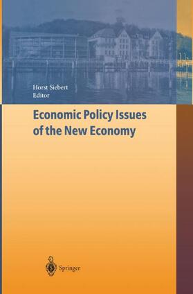 Siebert | Economic Policy Issues of the New Economy | Buch | 978-3-540-43698-0 | sack.de