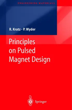 Wyder / Kratz | Principles of Pulsed Magnet Design | Buch | 978-3-540-43701-7 | sack.de
