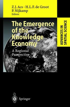 Acs / Nijkamp / Groot | The Emergence of the Knowledge Economy | Buch | 978-3-540-43722-2 | sack.de