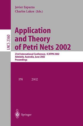 Lakos / Esparza |  Application and Theory of Petri Nets 2002 | Buch |  Sack Fachmedien