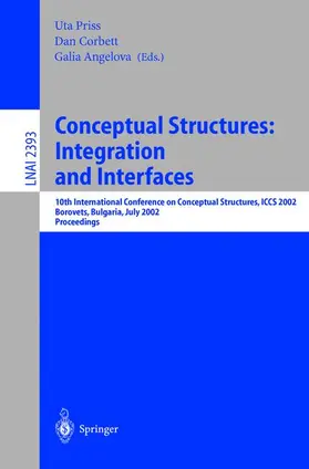 Priss / Corbett / Angelova |  Conceptual Structures: Integration and Interfaces | Buch |  Sack Fachmedien