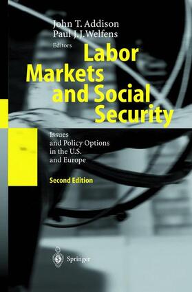 Welfens / Addison | Labor Markets and Social Security | Buch | 978-3-540-44004-8 | sack.de