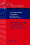 Fielding / Selier / Varga |  Advanced Techniques for Clearance of Flight Control Laws | Buch |  Sack Fachmedien