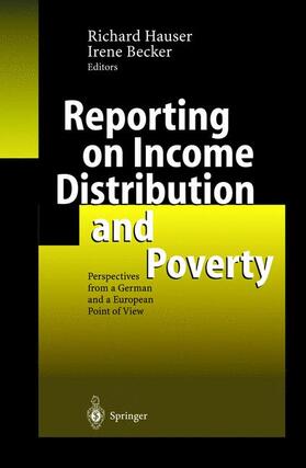 Becker / Hauser | Reporting on Income Distribution and Poverty | Buch | 978-3-540-44064-2 | sack.de