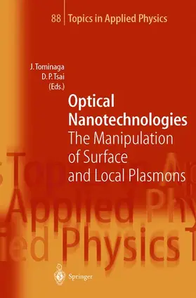 Tsai / Tominaga |  Optical Nanotechnologies | Buch |  Sack Fachmedien