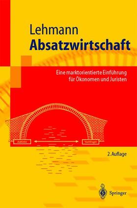 Lehmann | Absatzwirtschaft | Buch | 978-3-540-44077-2 | sack.de