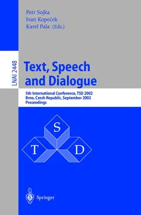 Sojka / Pala / Kopecek |  Text, Speech and Dialogue | Buch |  Sack Fachmedien