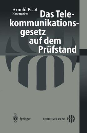 Picot | Das Telekommunikationsgesetz auf dem Prüfstand | Buch | 978-3-540-44140-3 | sack.de