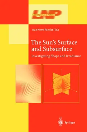 Rozelot |  The Sun’s Surface and Subsurface | Buch |  Sack Fachmedien