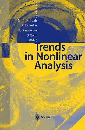 Kirkilionis / Tomi / Krömker |  Trends in Nonlinear Analysis | Buch |  Sack Fachmedien