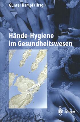 Kampf | Hände-Hygiene im Gesundheitswesen | Buch | 978-3-540-44200-4 | sack.de