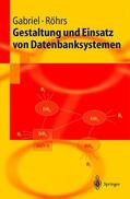 Röhrs / Gabriel |  Gestaltung und Einsatz von Datenbanksystemen | Buch |  Sack Fachmedien