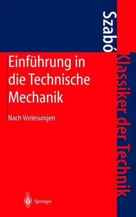 Szabo |  Einführung in die Technische Mechanik | Buch |  Sack Fachmedien