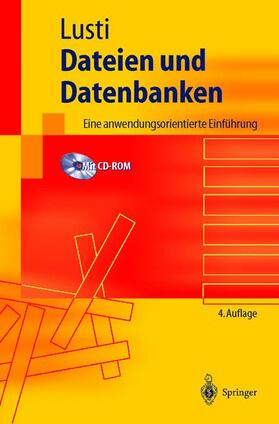 Lusti | Dateien und Datenbanken | Buch | 978-3-540-44251-6 | sack.de