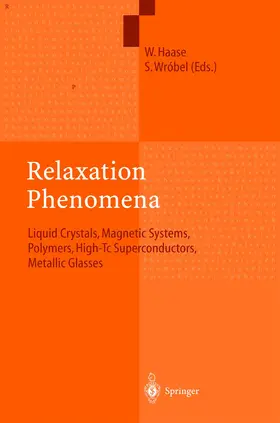 Wróbel / Haase |  Relaxation Phenomena | Buch |  Sack Fachmedien